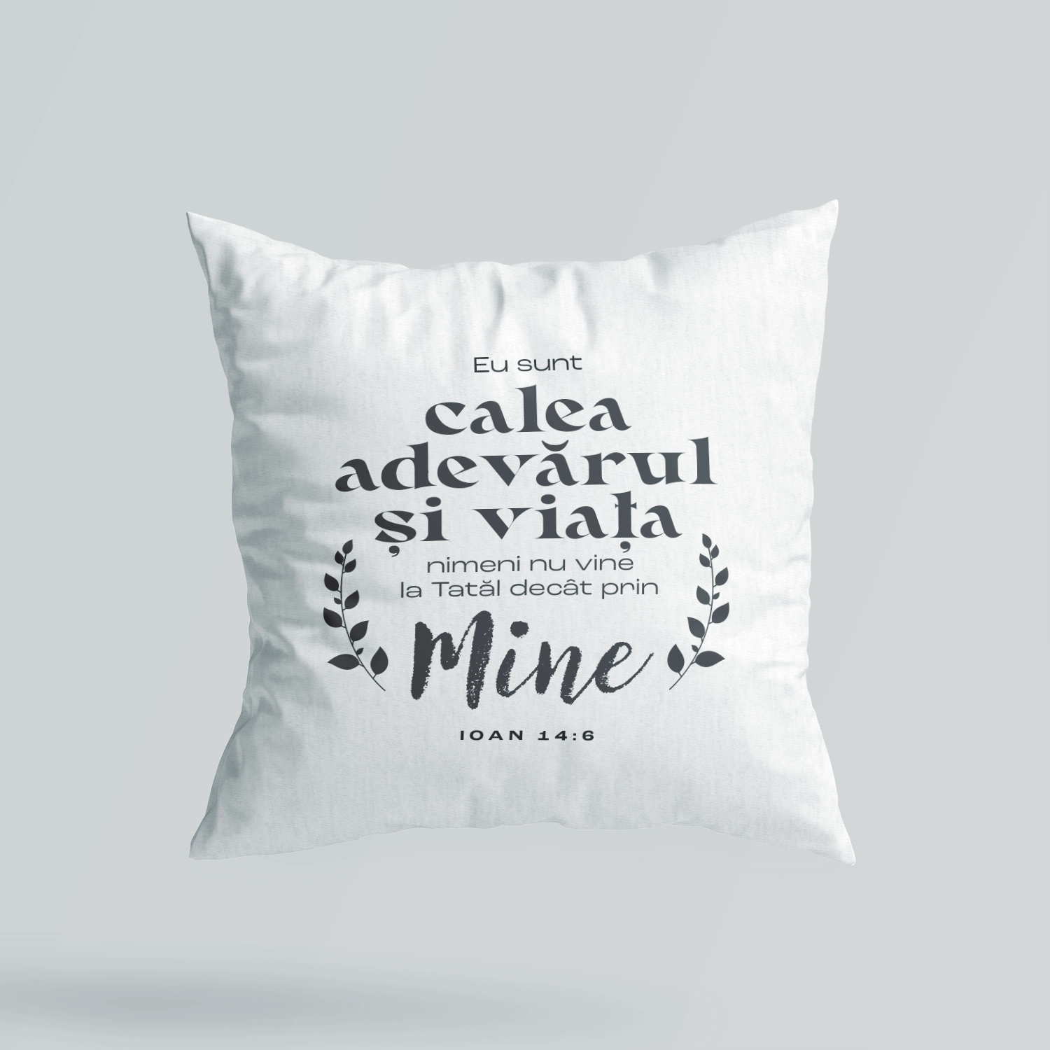 Perna cadou crestin cu verset din Biblie - Ioan 14:6 Perna cadou crestin cu verset din Biblie - Ioan 14:6